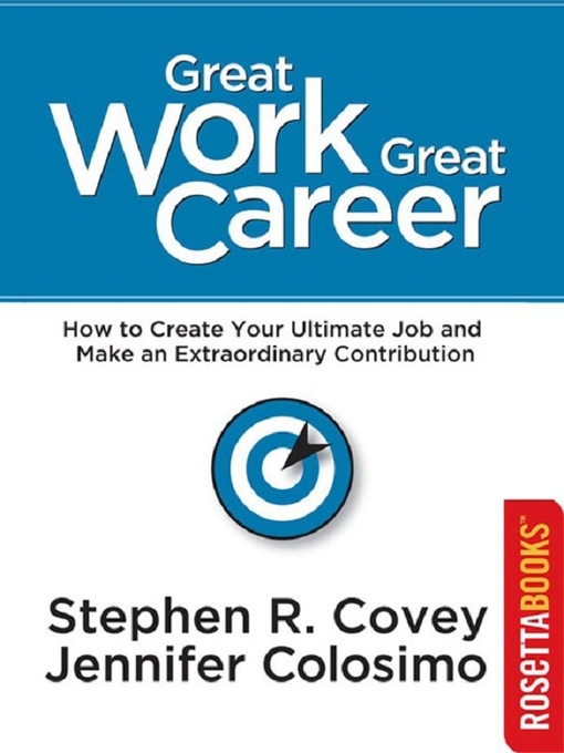 Title details for Great Work, Great Career by Stephen Covey - Available